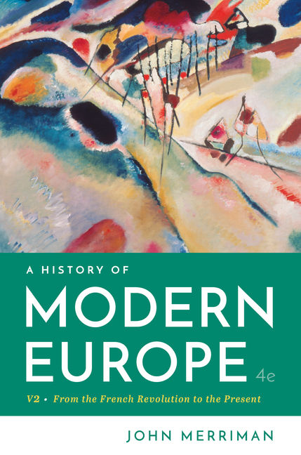 A History of Modern Europe: From the French Revolution to the Present, Volume Two