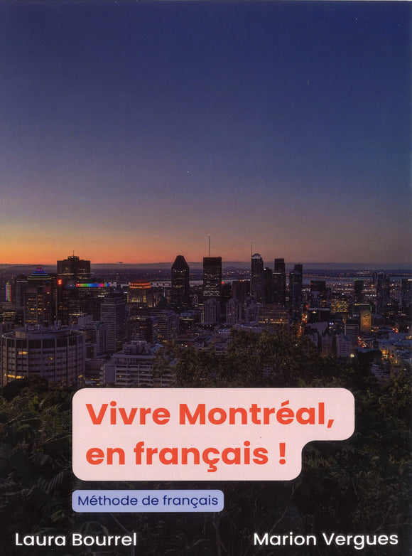 Vivre Montréal en français