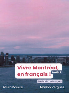 Vivre Montréal En Français Partie 2