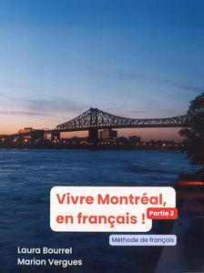 Vivre Montreal En Francais Partie 2