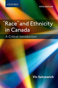 "Race" and Ethnicity in Canada