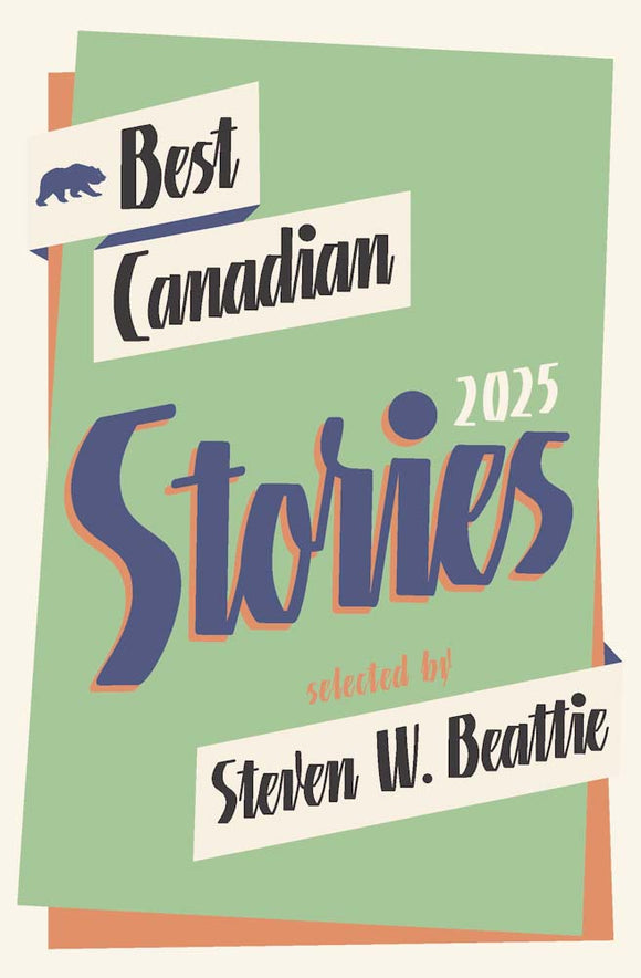 Best Canadian Stories 2025