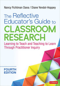 The Reflective Educator’s Guide to Classroom Research