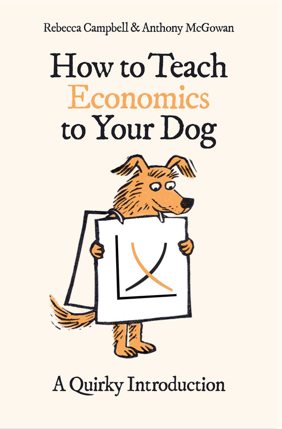 How to Teach Economics to Your Dog