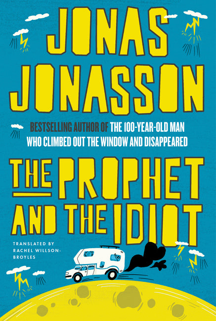 The Prophet and the Idiot