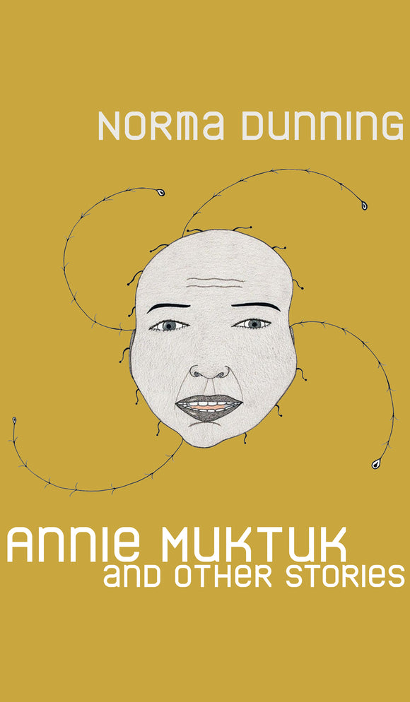 Annie Muktuk and Other Stories