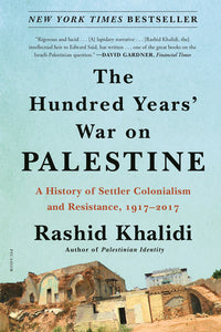 The Hundred Years' War on Palestine