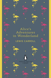 Penguin English Library Alice's Adventures in Wonderland