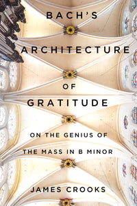 Bach's Architecture of Gratitude