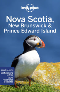 Lonely Planet Nova Scotia, New Brunswick &amp; Prince Edward Island 6 6th Ed.