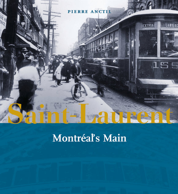 Saint-Laurent, Montreal's Main