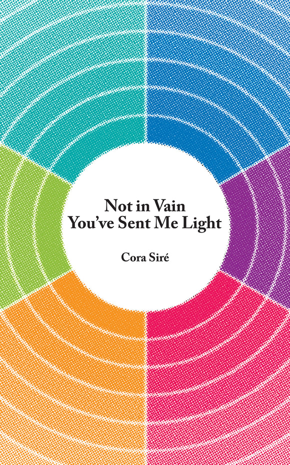 Not in Vain You've Sent Me Light