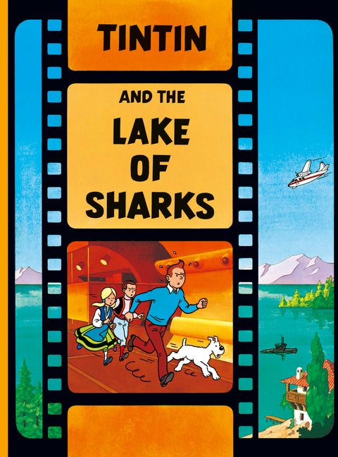 Tintin and the Lake of Sharks (The Adventures of Tintin)