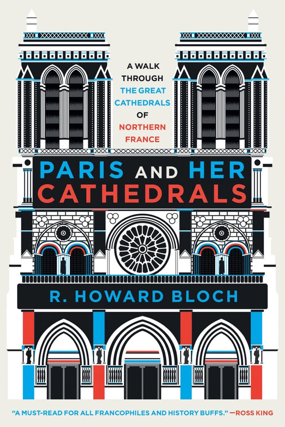 Paris and Her Cathedrals