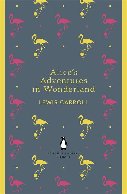 Penguin English Library Alice's Adventures in Wonderland