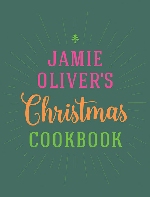 Jamie Oliver's Christmas Cookbook