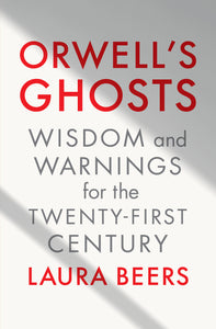 Orwell's Ghosts