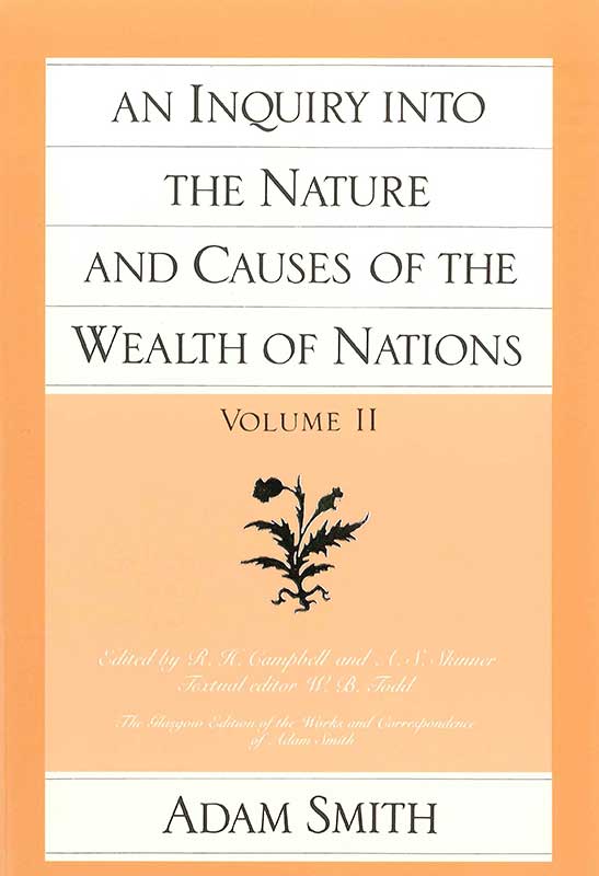 An Inquiry into the Nature and Causes of the Wealth of Nations (vol. 2)