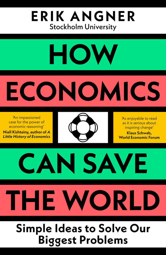 How Economics Can Save the World