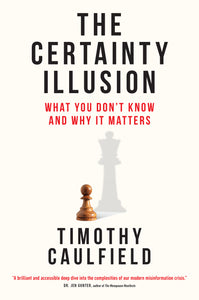 The Certainty Illusion