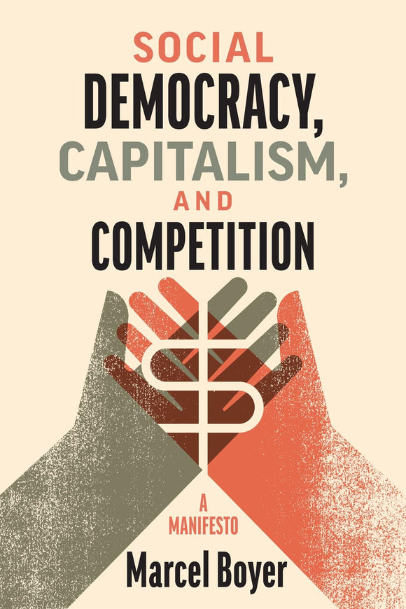 Social Democracy, Capitalism, and Competition