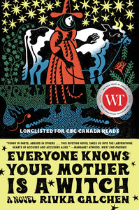 Everyone Knows Your Mother Is a Witch