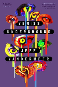 Veniss Underground