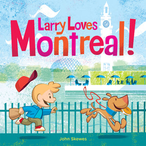 Larry Loves Montreal!