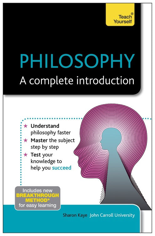 Philosophy: A Complete Introduction