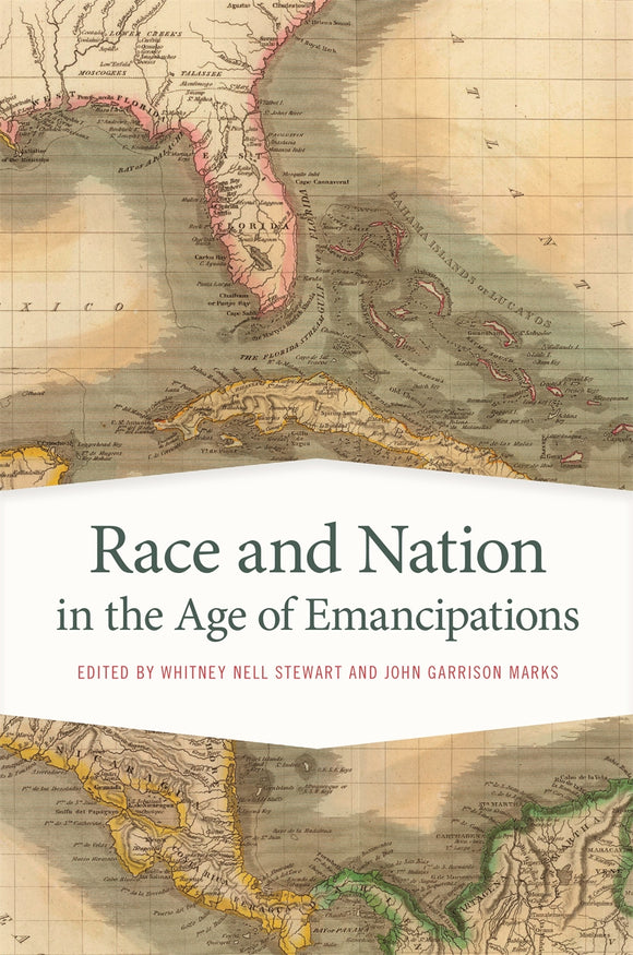 Race and Nation in the Age of Emancipations