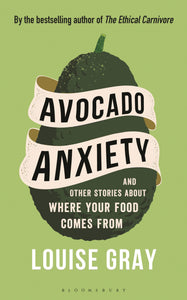 Avocado Anxiety