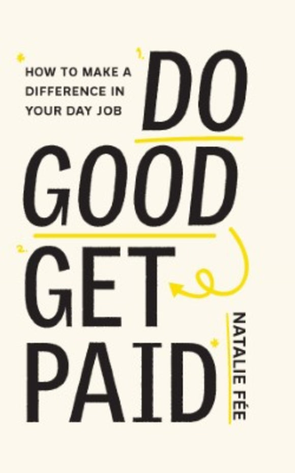 Do Good, Get Paid