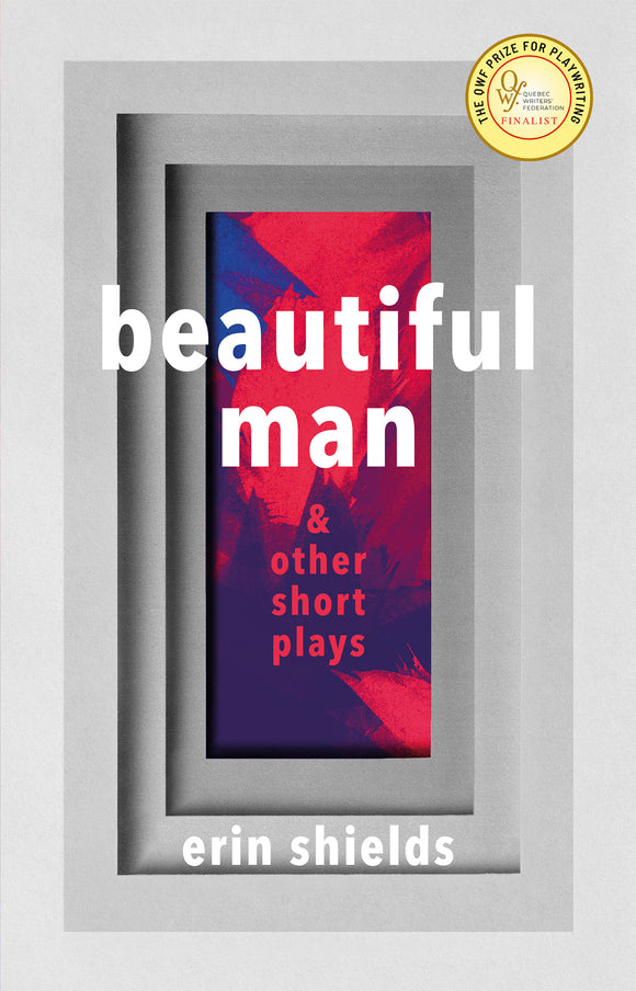 Beautiful Man & Other Short Plays