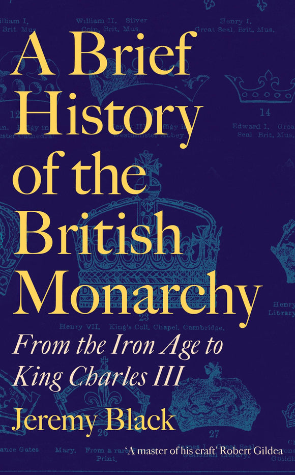 A Brief History of the British Monarchy