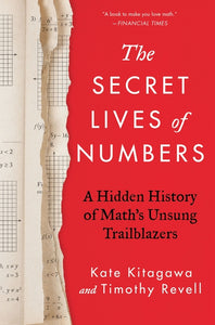 The Secret Lives of Numbers