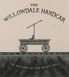 The Willowdale Handcar