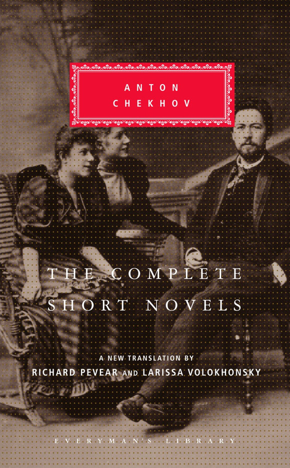 The Complete Short Novels of Anton Chekhov