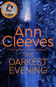 The Darkest Evening (Vera #9)