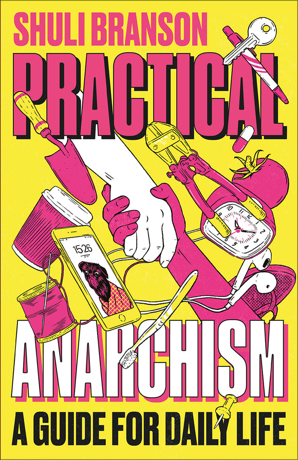 Practical Anarchism