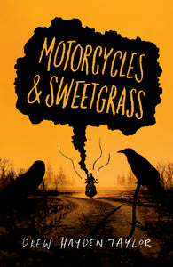 Motorcycles &amp; Sweetgrass