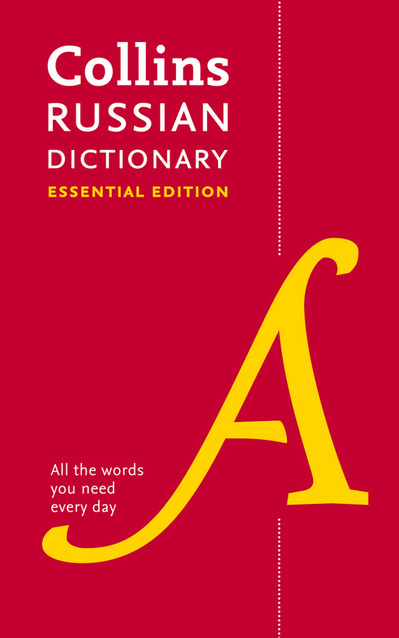 Russian Essential Dictionary: All the words you need, every day (Collins Essential)