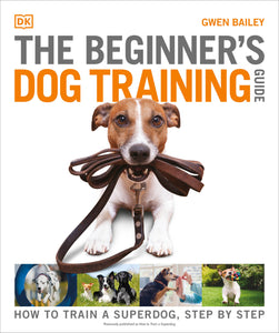 The Beginner's Dog Training Guide