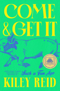 Come and Get It: A GMA Book Club Pick