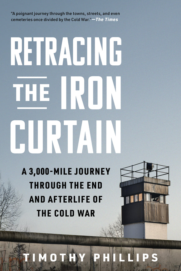 Retracing the Iron Curtain