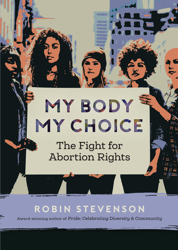 My Body, My Choice