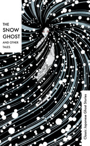 The Snow Ghost and Other Tales