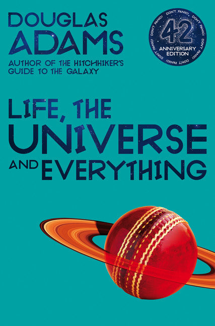 Life, the Universe and Everything (Hitchhiker's Guide to the Galaxy #3)