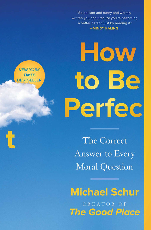 How to Be Perfect