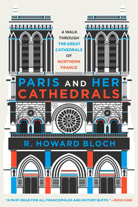 Paris and Her Cathedrals