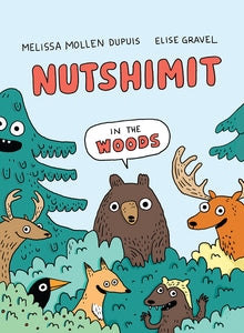 Nutshimit: In the Woods